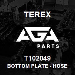 T102049 Terex BOTTOM PLATE - HOSE CLAMP | AGA Parts