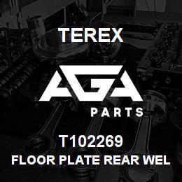 T102269 Terex FLOOR PLATE REAR WELDED ASSY - SERVO | AGA Parts