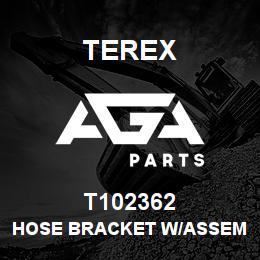 T102362 Terex HOSE BRACKET W/ASSEMBLY | AGA Parts