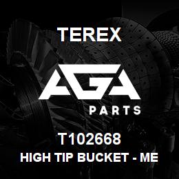 T102668 Terex HIGH TIP BUCKET - MEDIUM CAPACITY / MEDIUM DENSITY | AGA Parts