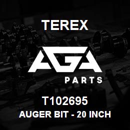 T102695 Terex AUGER BIT - 20 INCH | AGA Parts