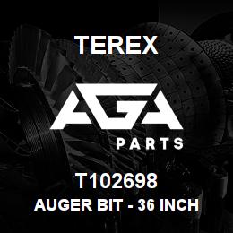 T102698 Terex AUGER BIT - 36 INCH | AGA Parts