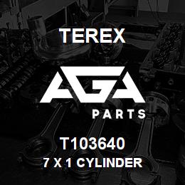 T103640 Terex 7 X 1 CYLINDER | AGA Parts