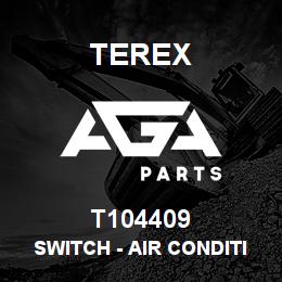 T104409 Terex SWITCH - AIR CONDITIONING | AGA Parts
