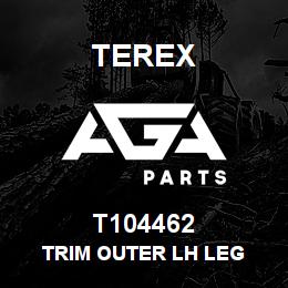 T104462 Terex TRIM OUTER LH LEG | AGA Parts