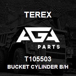 T105503 Terex BUCKET CYLINDER B/H | AGA Parts