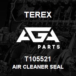 T105521 Terex AIR CLEANER SEAL | AGA Parts