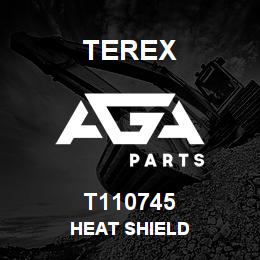 T110745 Terex HEAT SHIELD | AGA Parts