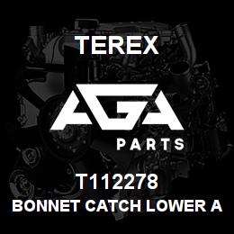 T112278 Terex BONNET CATCH LOWER ASSEMBLY | AGA Parts