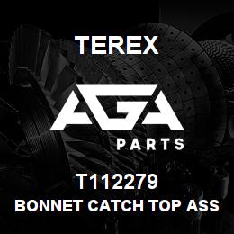 T112279 Terex BONNET CATCH TOP ASSEMBLY | AGA Parts