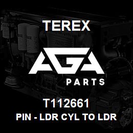 T112661 Terex PIN - LDR CYL TO LDR ARM (LONG) | AGA Parts