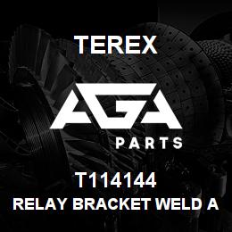 T114144 Terex RELAY BRACKET WELD ASSEMBLY | AGA Parts