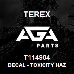 T114904 Terex DECAL - TOXICITY HAZARD - REFRIGERANT - ISO | AGA Parts