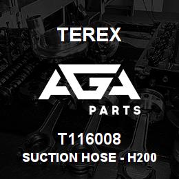 T116008 Terex SUCTION HOSE - H200 | AGA Parts