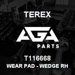 T116668 Terex WEAR PAD - WEDGE RH | AGA Parts