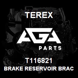 T116821 Terex BRAKE RESERVOIR BRACKET | AGA Parts