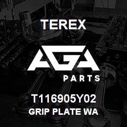 T116905Y02 Terex GRIP PLATE WA | AGA Parts