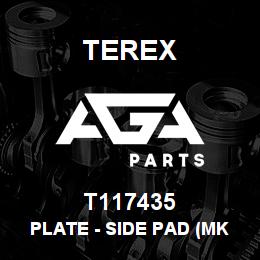 T117435 Terex PLATE - SIDE PAD (MK2) | AGA Parts