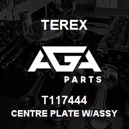 T117444 Terex CENTRE PLATE W/ASSY - 890 CM BULKHEAD | AGA Parts