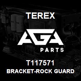 T117571 Terex BRACKET-ROCK GUARD | AGA Parts