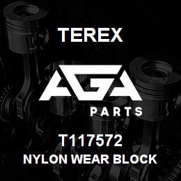 T117572 Terex NYLON WEAR BLOCK | AGA Parts