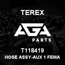 T118419 Terex HOSE ASSY-AUX 1 FEMALE-B.PLATE TO DIPPER | AGA Parts