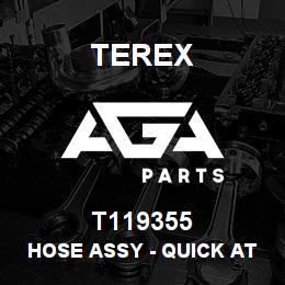 T119355 Terex HOSE ASSY - QUICK ATTACH. - B.PLATE TO VALVE | AGA Parts