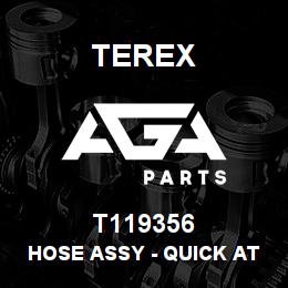 T119356 Terex HOSE ASSY - QUICK ATTACH - B.PLATE TO VALVE | AGA Parts
