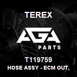 T119759 Terex HOSE ASSY - ECM OUT, PRIMARY FILTER IN | AGA Parts
