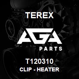 T120310 Terex CLIP - HEATER | AGA Parts