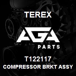 T122117 Terex COMPRESSOR BRKT ASSY | AGA Parts