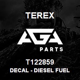 T122859 Terex DECAL - DIESEL FUEL - LOW SULPHUR | AGA Parts
