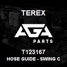 T123167 Terex HOSE GUIDE - SWING CAST | AGA Parts