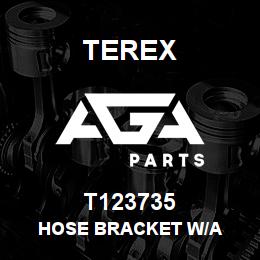 T123735 Terex HOSE BRACKET W/A | AGA Parts