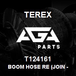 T124161 Terex BOOM HOSE RE (JOIN - BOOM) | AGA Parts