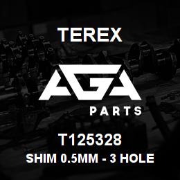 T125328 Terex SHIM 0.5MM - 3 HOLE | AGA Parts