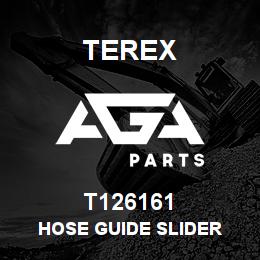 T126161 Terex HOSE GUIDE SLIDER | AGA Parts