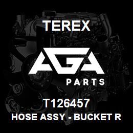 T126457 Terex HOSE ASSY - BUCKET RE (JOINT TO VALVE) | AGA Parts