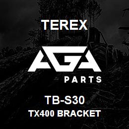 TB-S30 Terex TX400 BRACKET | AGA Parts