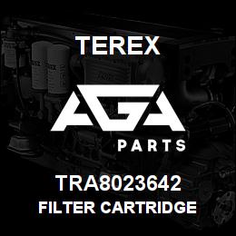 TRA8023642 Terex FILTER CARTRIDGE | AGA Parts