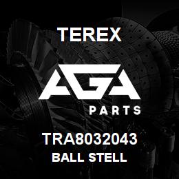 TRA8032043 Terex BALL STELL | AGA Parts