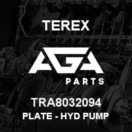 TRA8032094 Terex PLATE - HYD PUMP | AGA Parts