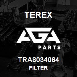 TRA8034064 Terex FILTER | AGA Parts