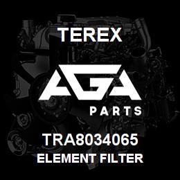 TRA8034065 Terex ELEMENT FILTER | AGA Parts