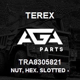 TRA8305821 Terex NUT, HEX. SLOTTED - 1 UNF | AGA Parts