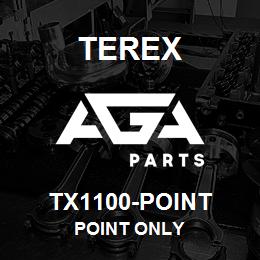 TX1100-POINT Terex POINT ONLY | AGA Parts