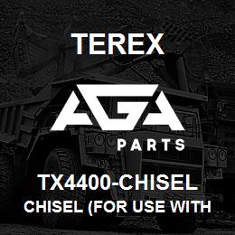 TX4400-CHISEL Terex CHISEL (FOR USE WITH TX4400 HAMMER) | AGA Parts