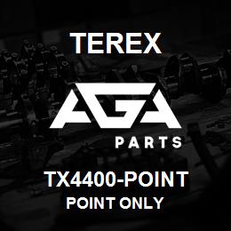 TX4400-POINT Terex POINT ONLY | AGA Parts