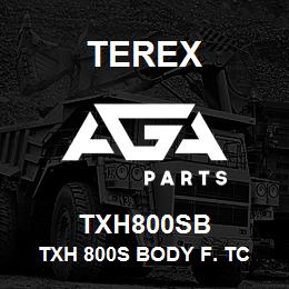 TXH800SB Terex TXH 800S BODY F. TC 48/50/60/75 + TW 70/85 | AGA Parts