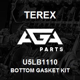 U5LB1110 Terex BOTTOM GASKET KIT | AGA Parts